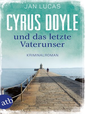 cover image of Cyrus Doyle und das letzte Vaterunser